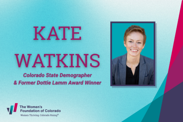 Photo of a woman that says Kate Watkins, Colorado State Demographer
