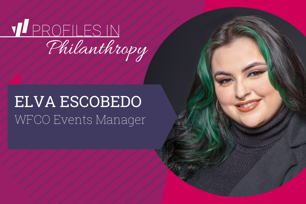 Profile in Philanthropy w/ Elva Escobedo: WFCO Events Manager (headshot of Elva)