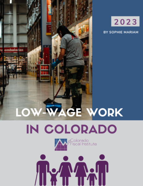 Cover of Colorado Fiscal Institute's "Low Wage Work in Colorado" report. 
