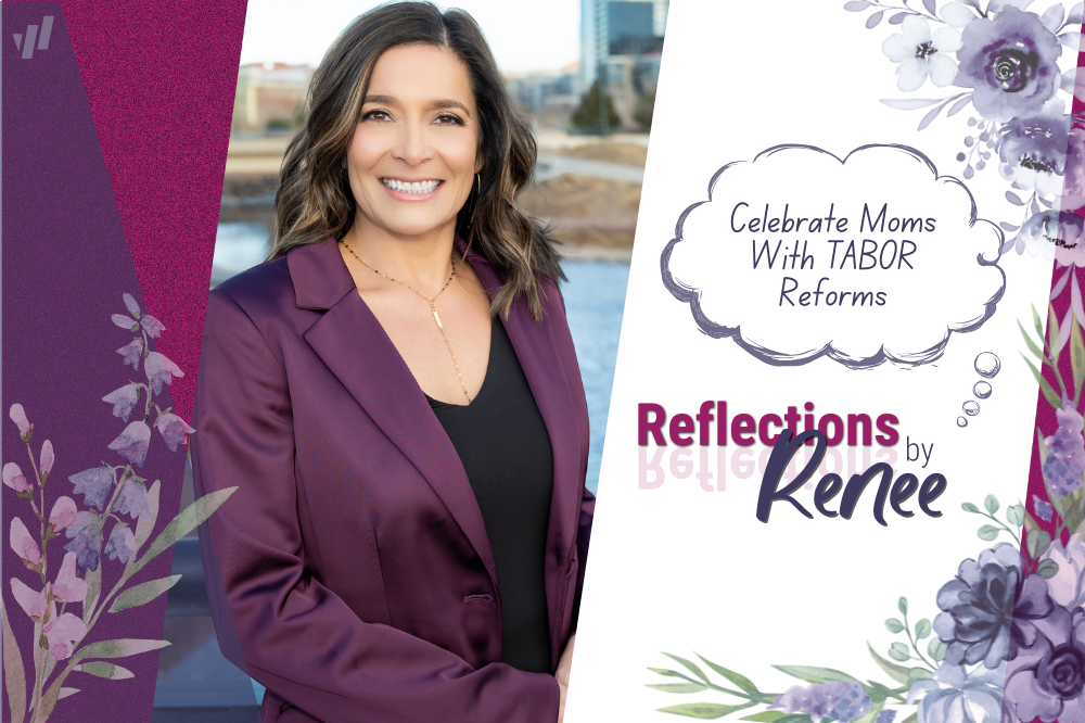 A headshot of Renee Ferrufino with shoulder-length wavy brown hair wearing a purple blazer over a black top, smiling at the camera. She's photographed outdoors with water and buildings in the background. The right side of the image contains decorative purple floral elements and text reading 'Celebrate Moms With TABOR Reforms' and 'Reflections by Renee.'